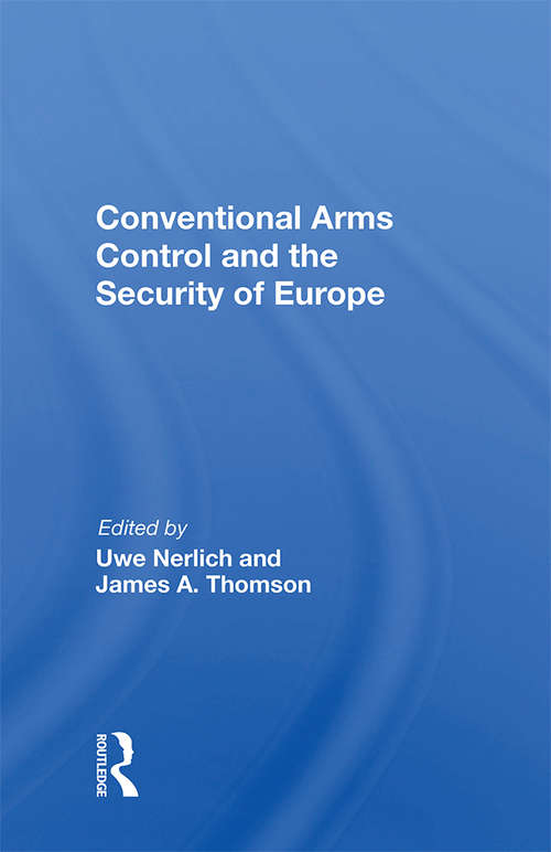 Conventional Arms Control And The Security Of Europe