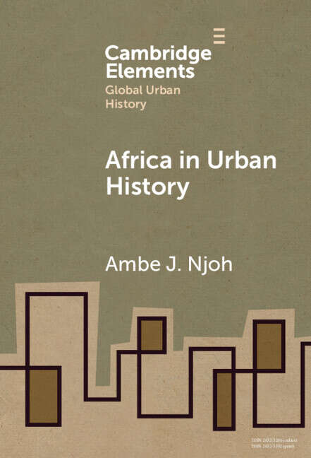 Book cover of Africa in Urban History (Elements in Global Urban History)