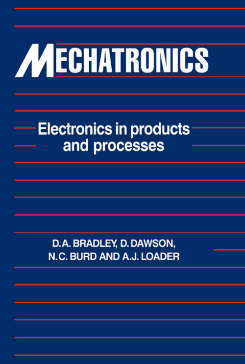 Mechatronics: Electronics in Products and Processes
