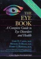 The Eye Book: A Complete Guide to Eye Disorders and Health (Johns Hopkins Press Health)