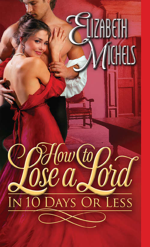 Book cover of How to Lose a Lord in 10 Days or Less