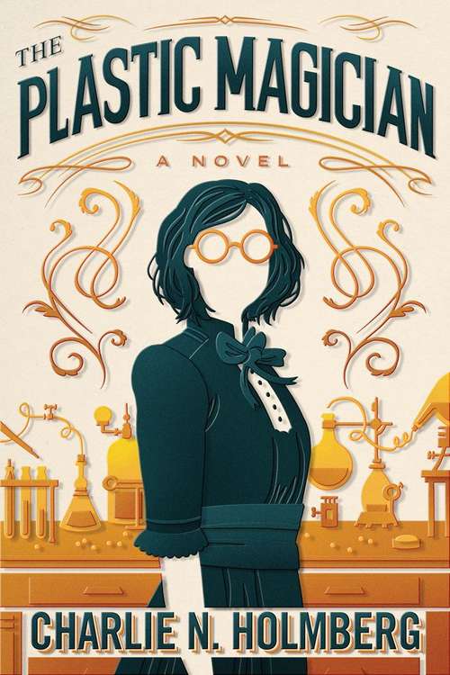 Book cover of The Plastic Magician (The Paper Magician Series)