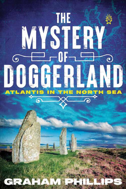 Book cover of The Mystery of Doggerland: Atlantis in the North Sea