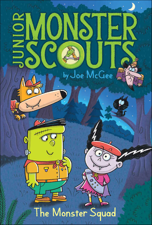 Book cover of The Monster Squad (Junior Monster Scouts #1)