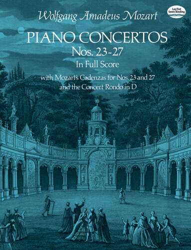 Piano Concertos: Nos. 23-27 in Full Score