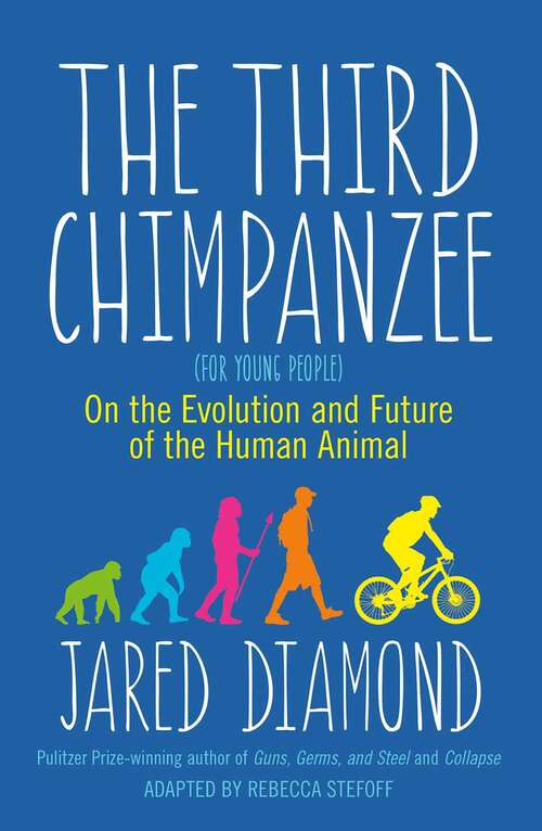 Book cover of The Third Chimpanzee: For Young People