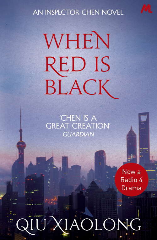 Book cover of When Red is Black: Inspector Chen 3 (As heard on Radio 4 #3)