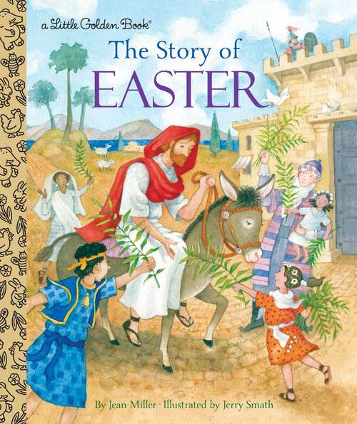 Book cover of The Story of Easter (Little Golden Book)