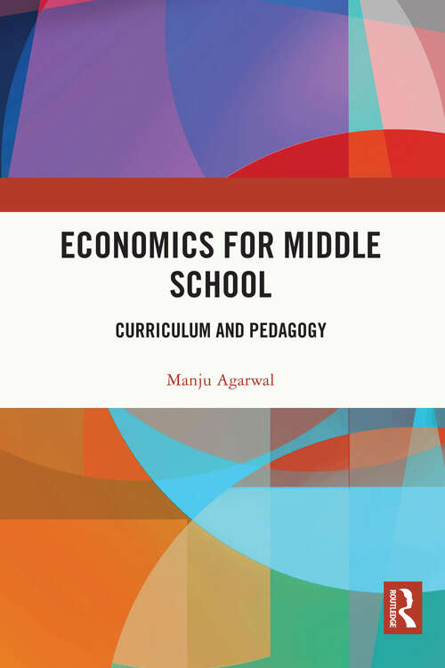 Book cover of Economics for Middle School: Curriculum and Pedagogy
