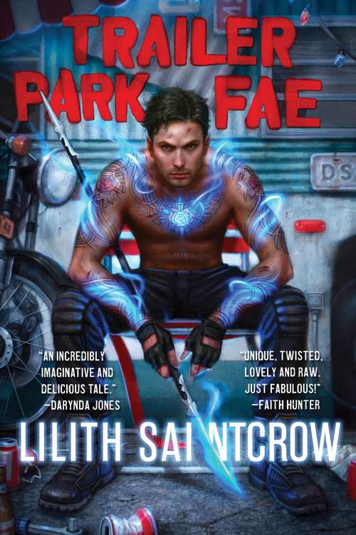 Trailer Park Fae (Gallow and Ragged #1)