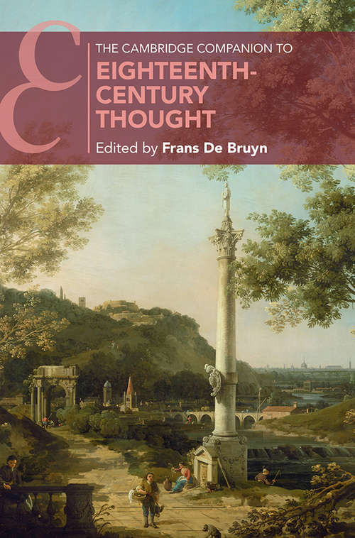 The Cambridge Companion to Eighteenth-Century Thought (Cambridge Companions to Literature)