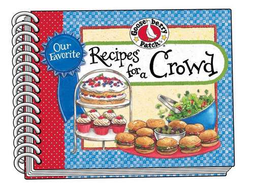 Book cover of Our Favorite Recipes for a Crowd