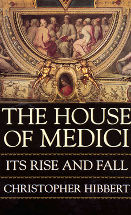 Book cover of The House of Medici