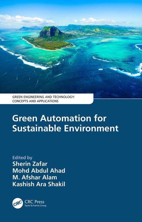 Green Automation for Sustainable Environment (Green Engineering and Technology)