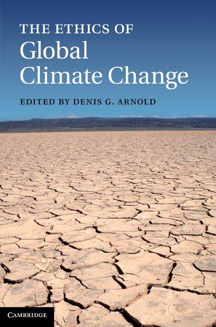 Book cover of The Ethics of Global Climate Change
