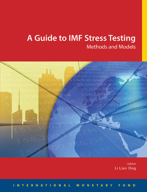 A Guide to IMF Stress Testing: Methods and Models