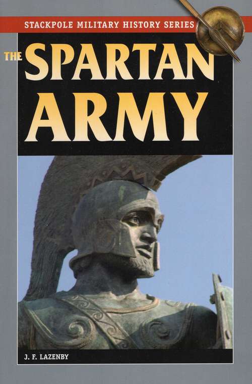 Book cover of Spartan Army (Stackpole Military History Series)