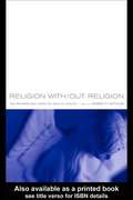 Religion With/Out Religion: The Prayers and Tears of John D. Caputo