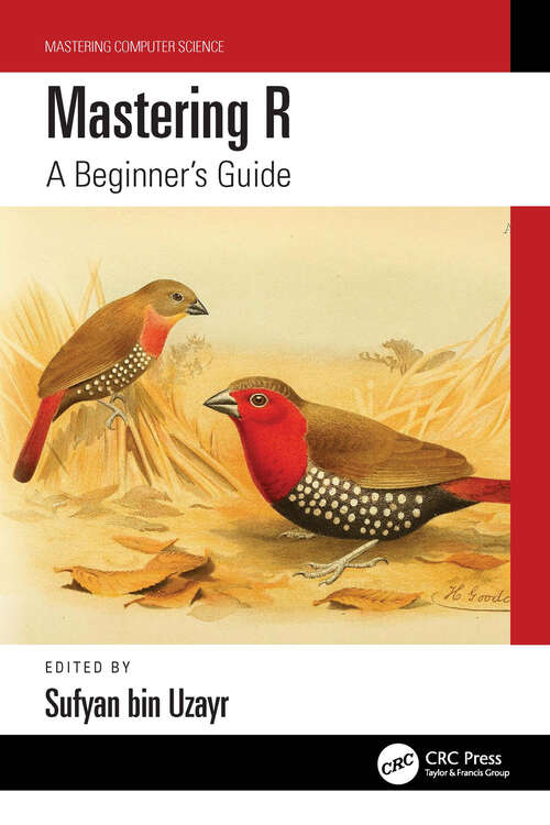 Book cover of Mastering R: A Beginner's Guide (Mastering Computer Science)
