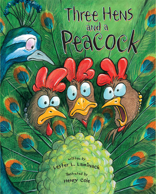 Book cover of Three Hens and a Peacock