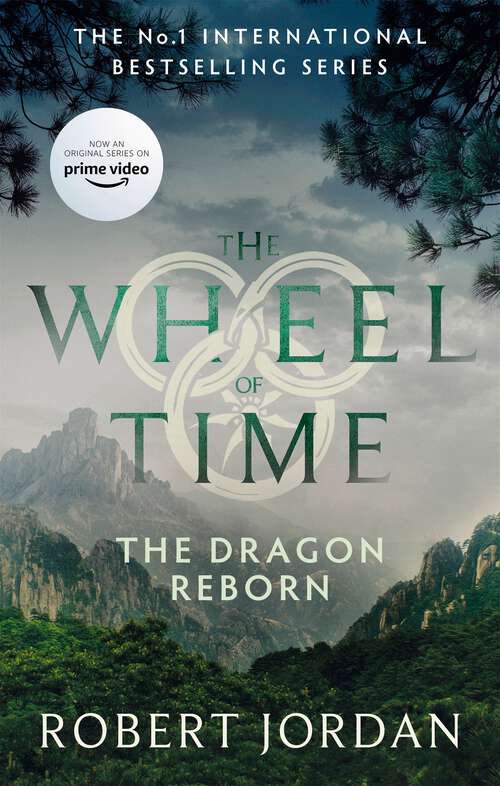 Book cover of The Dragon Reborn: Book 3 of the Wheel of Time (Now a major TV series) (Wheel of Time #3)