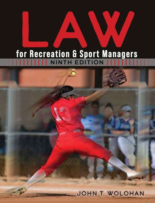 Book cover of Law for Recreation and Sport Managers (Ninth Edition)