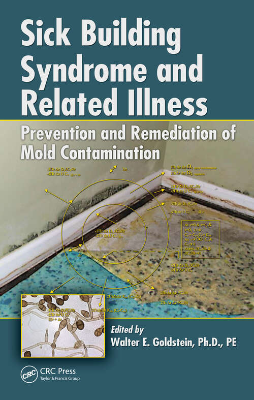 Book cover of Sick Building Syndrome and Related Illness: Prevention and Remediation of Mold Contamination (1)