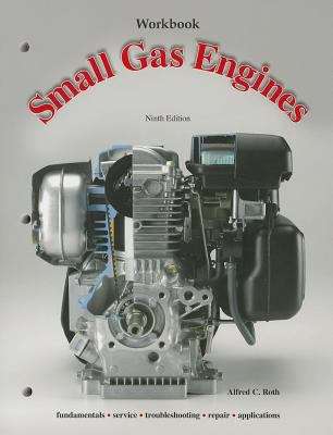 Book cover of Small Gas Engines Workbook (9th Edition)