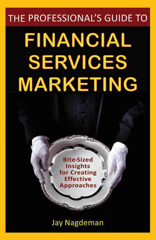 Book cover of The Professional's Guide to Financial Services Marketing