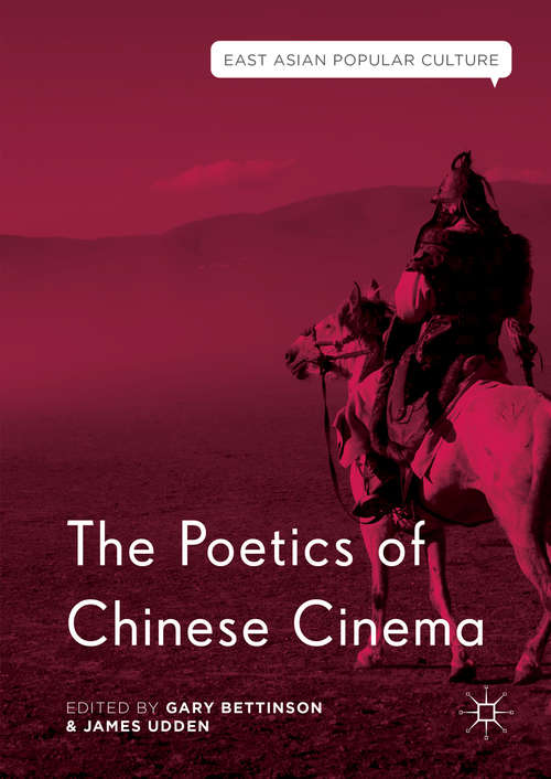 Book cover of The Poetics of Chinese Cinema