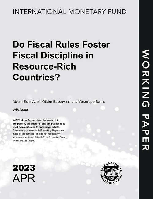 Book cover of Do Fiscal Rules Foster Fiscal Discipline in Resource-Rich Countries? (Imf Working Papers)
