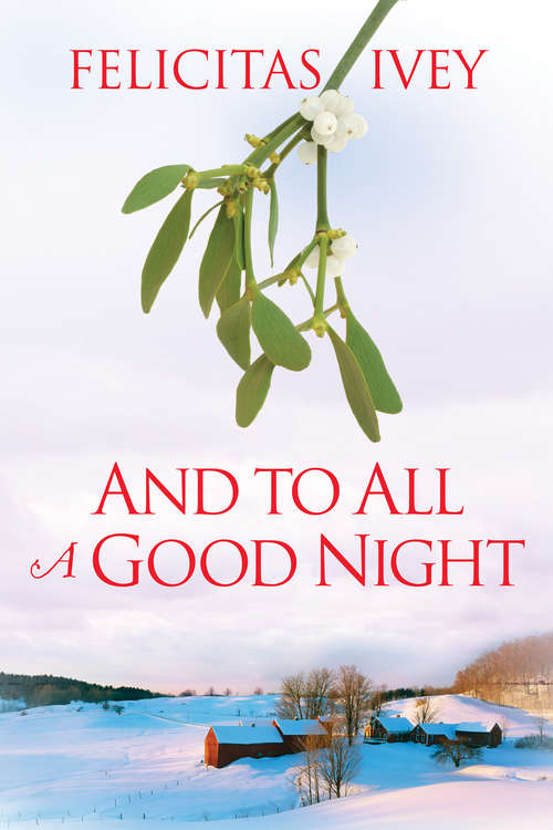 And to All a Good Night (2016 Advent Calendar - Bah Humbug)