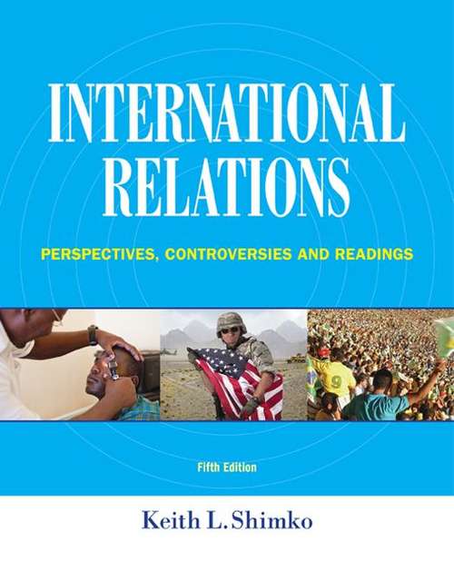 Book cover of International Relations: Perspectives, Controversies and Readings (Fifth Edition)