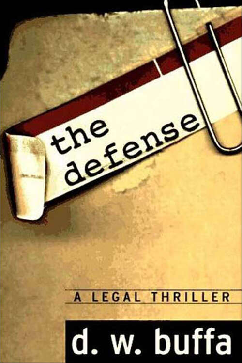 Book cover of The Defense: A Legal Thriller