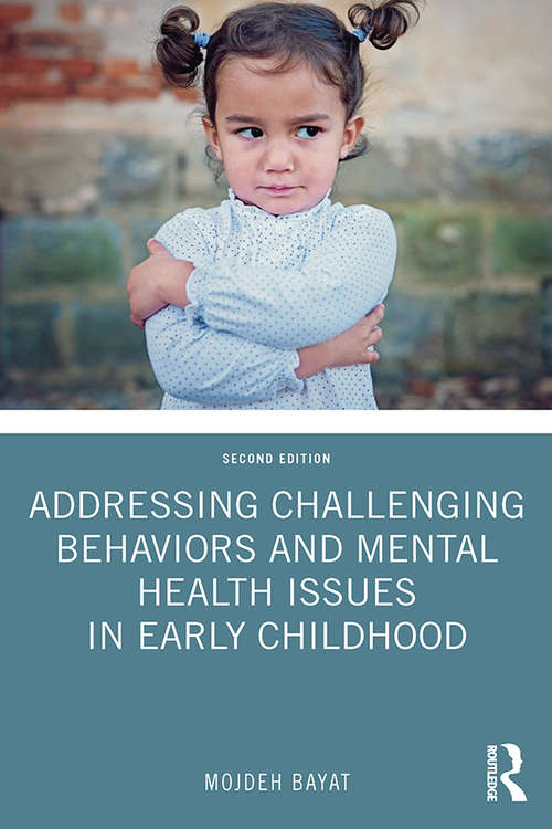 Book cover of Addressing Challenging Behaviors and Mental Health Issues in Early Childhood (2)