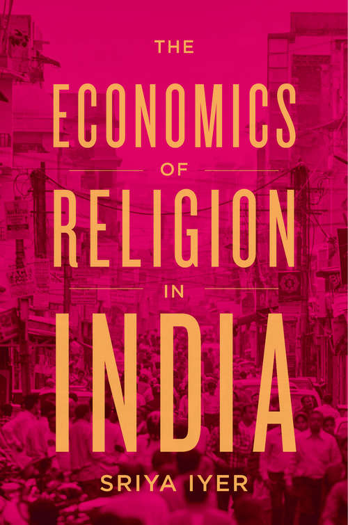 Book cover of The Economics of Religion in India