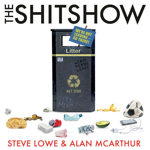 Book cover of The Shitshow: An ‘Is It Just Me Or Is Everything Shit?' Special