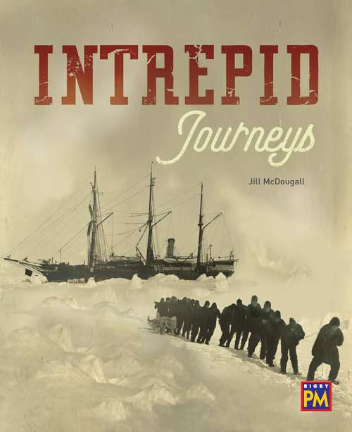 Book cover of Intrepid Journeys (Into Reading, Level T #81)