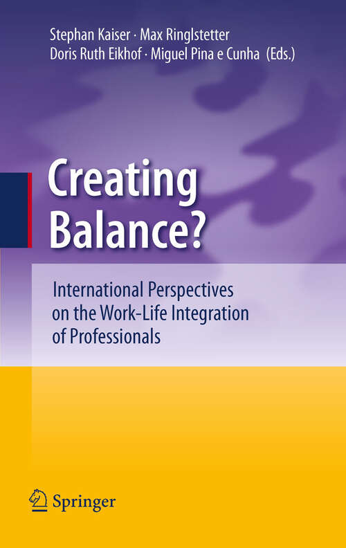 Book cover of Creating Balance?: International Perspectives on the Work-Life Integration of Professionals