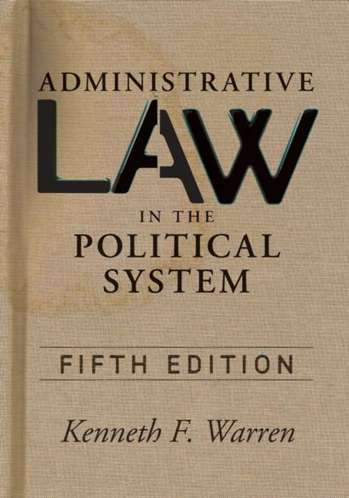 Book cover of Administrative Law in the Political Sys