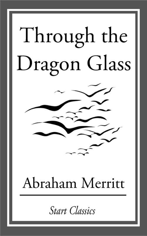 Book cover of Through the Dragon Glass