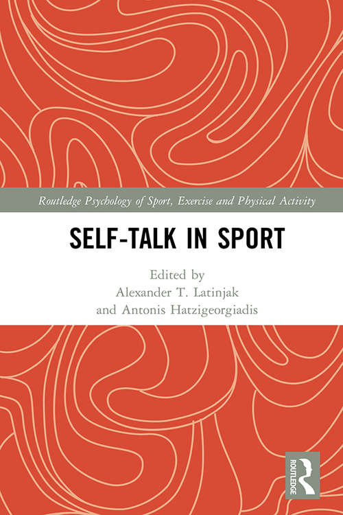 Book cover of Self-talk in Sport (Routledge Psychology of Sport, Exercise and Physical Activity)