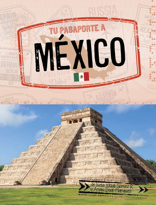 Book cover of Tu pasaporte a México (Pasaporte mundial)