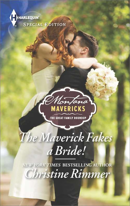 Book cover of The Maverick Fakes a Bride!