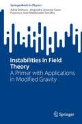 Instabilities in Field Theory: A Primer with Applications in Modified Gravity (SpringerBriefs in Physics)