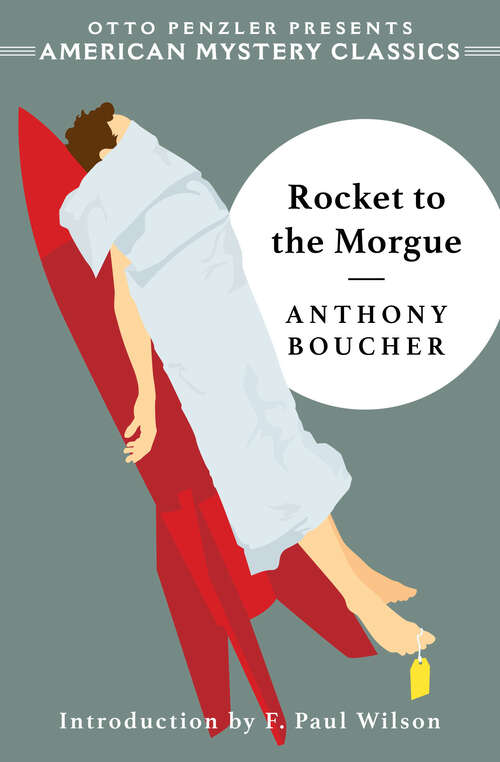Rocket to the Morgue (American Mystery Classics)