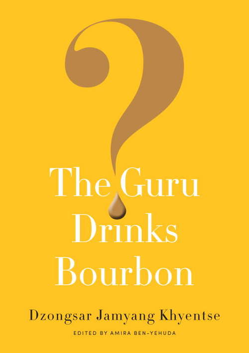 Book cover of Guru Drinks Bourbon?