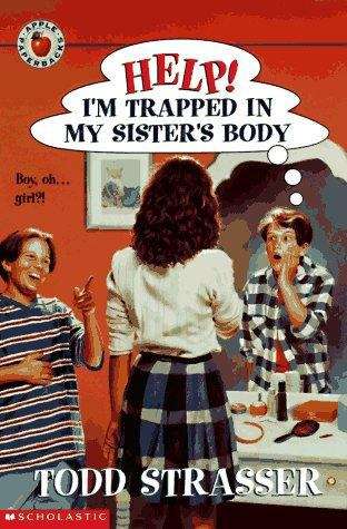 Book cover of Help! I'm Trapped in My Sister's Body