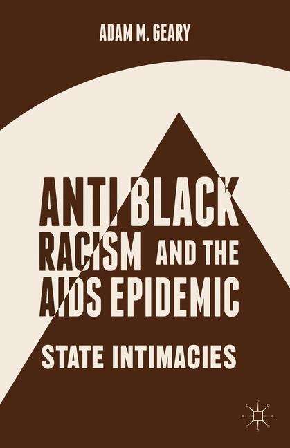 Antiblack Racism And The Aids Epidemic