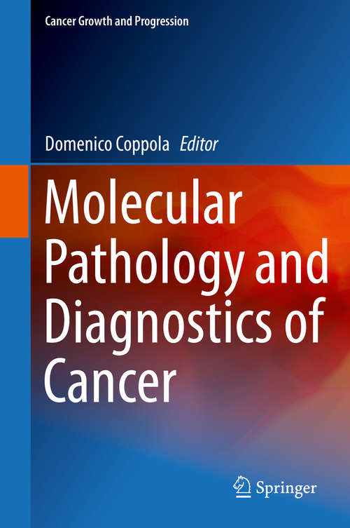 Book cover of Molecular Pathology and Diagnostics of Cancer
